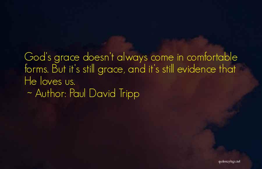 Us Still Quotes By Paul David Tripp
