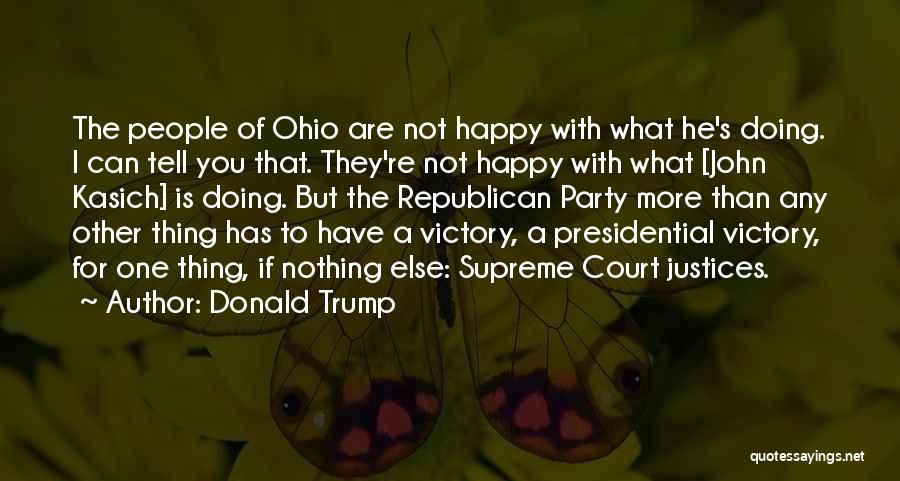 Us Supreme Court Justice Quotes By Donald Trump