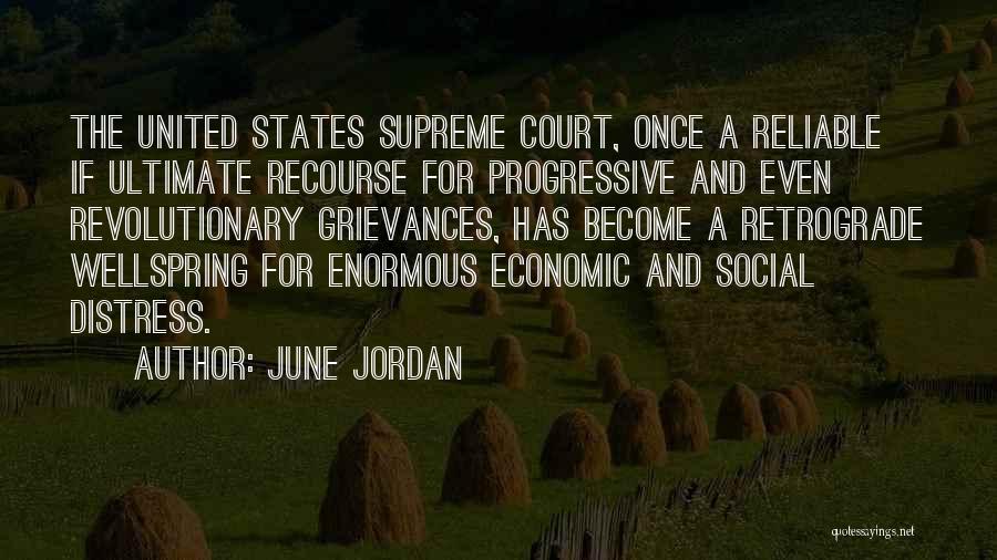 Us Supreme Court Justice Quotes By June Jordan