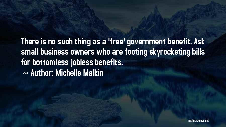 Us T Bills Quotes By Michelle Malkin