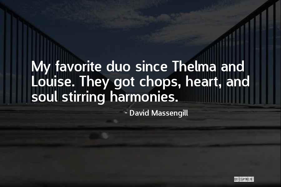 Us The Duo Quotes By David Massengill