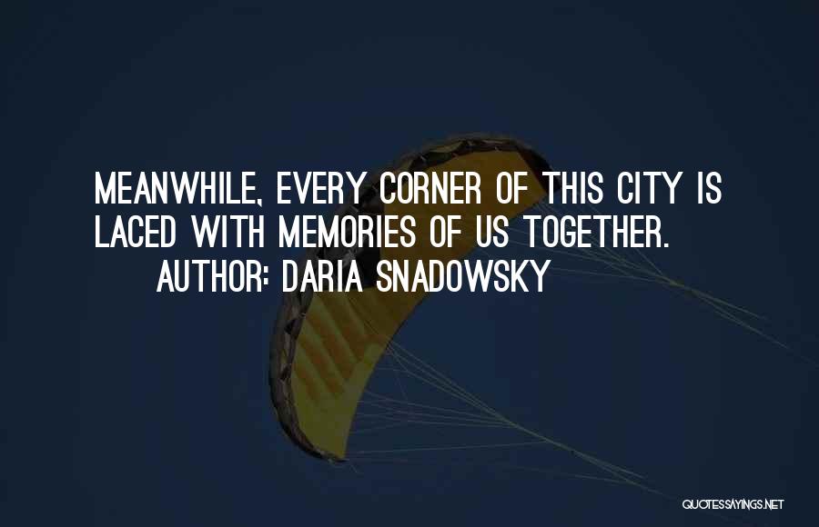 Us Together Quotes By Daria Snadowsky