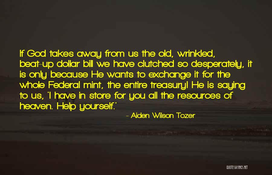 Us Treasury Bill Quotes By Aiden Wilson Tozer