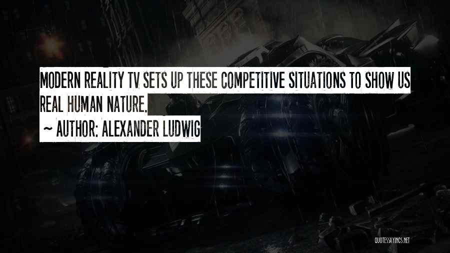 Us Tv Quotes By Alexander Ludwig