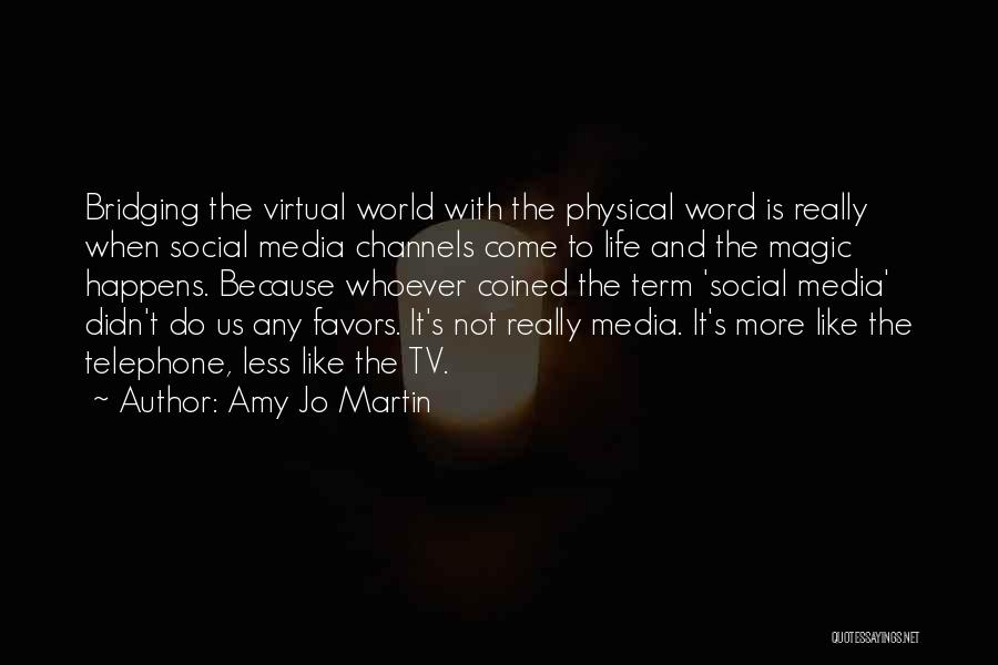 Us Tv Quotes By Amy Jo Martin