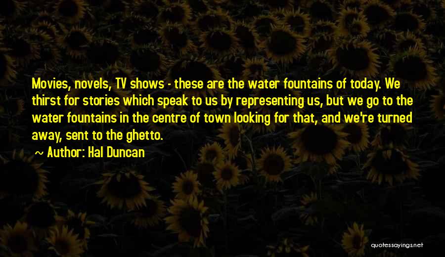 Us Tv Quotes By Hal Duncan