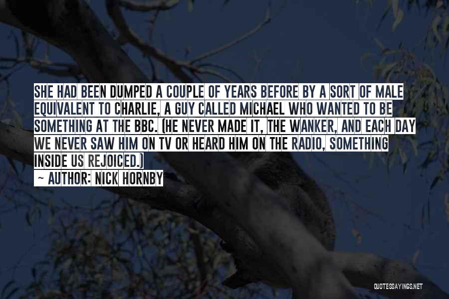 Us Tv Quotes By Nick Hornby