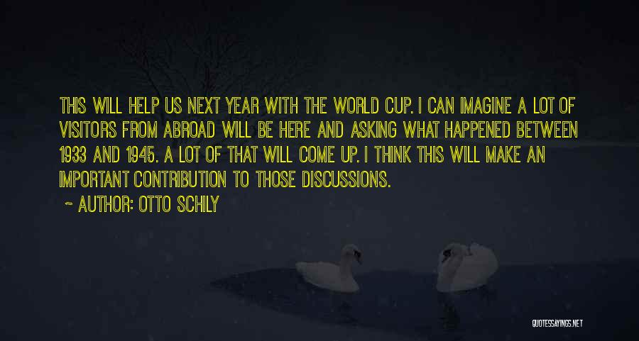 Us World Cup Quotes By Otto Schily