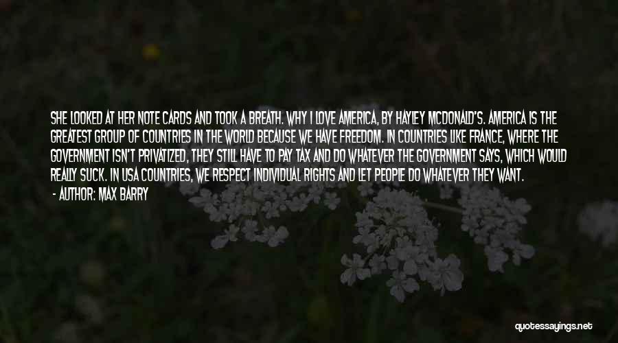 Usa Freedom Quotes By Max Barry