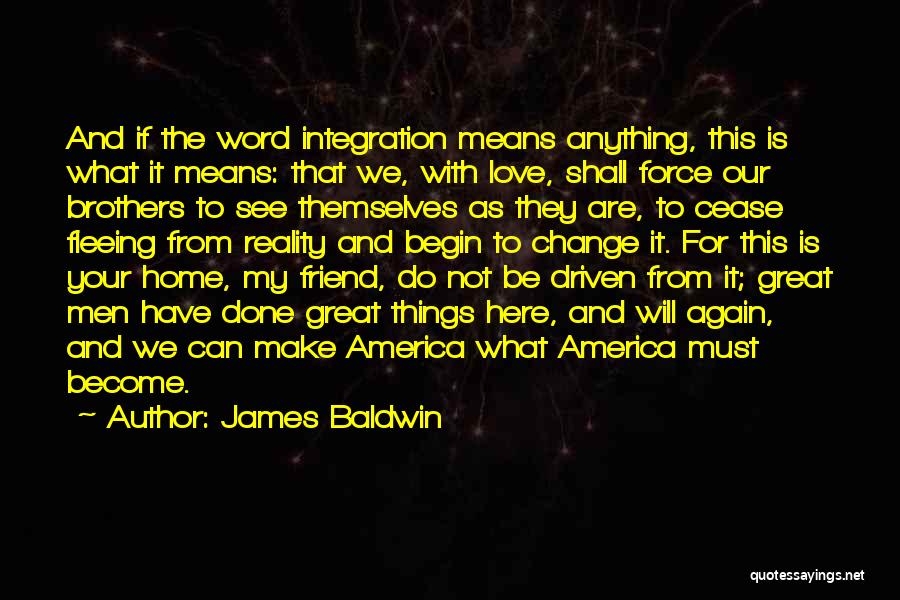 Usa Here I Come Quotes By James Baldwin