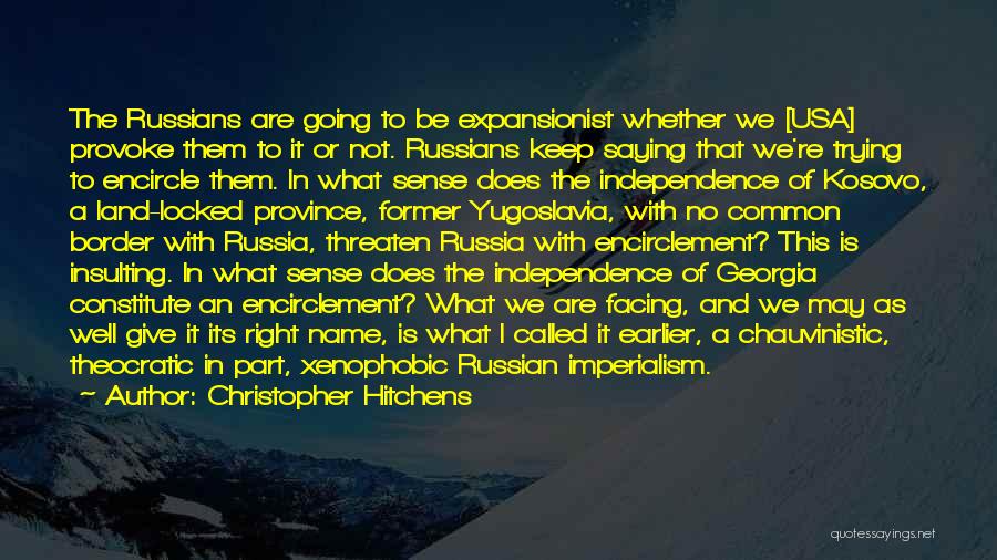 Usa Independence Quotes By Christopher Hitchens