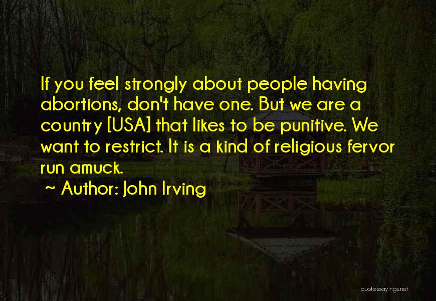 Usa Quotes By John Irving