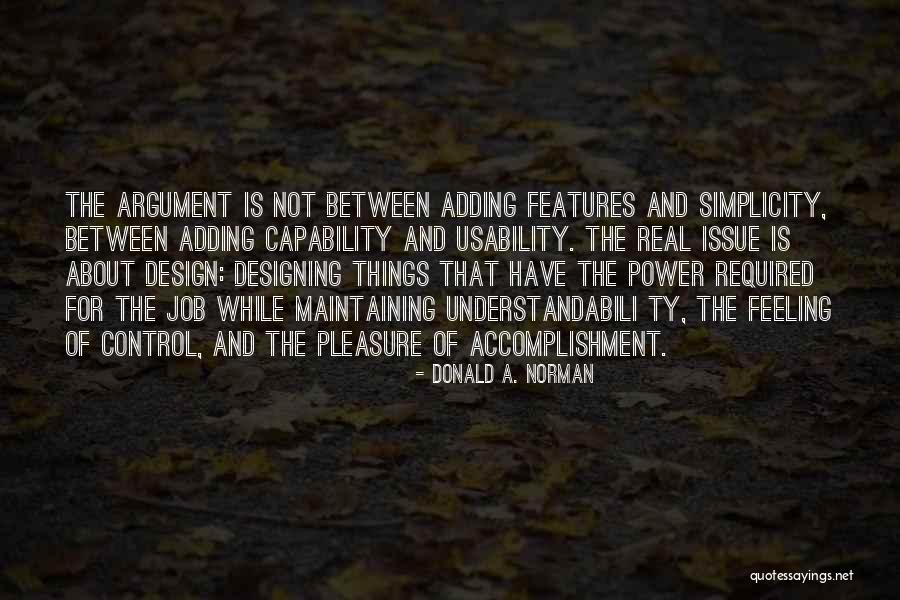 Usability Quotes By Donald A. Norman