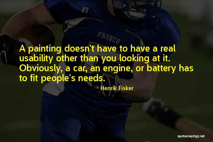 Usability Quotes By Henrik Fisker