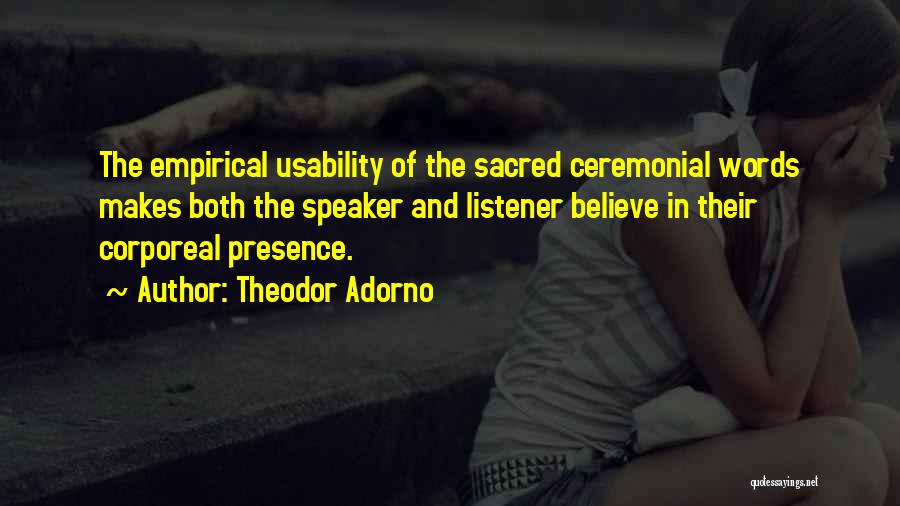 Usability Quotes By Theodor Adorno