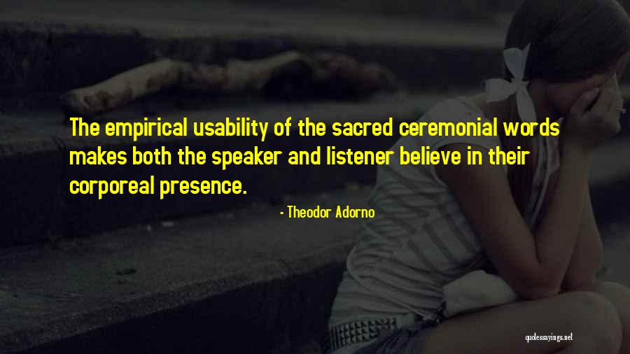 Usability Quotes By Theodor Adorno