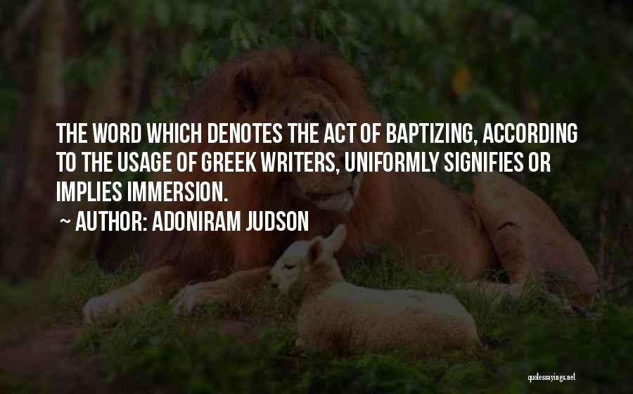 Usage Quotes By Adoniram Judson