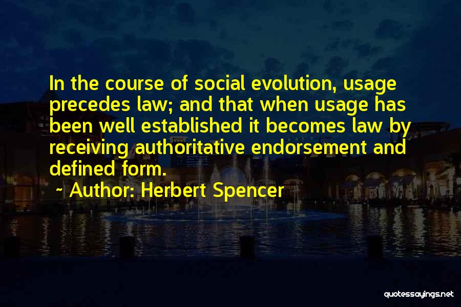 Usage Quotes By Herbert Spencer