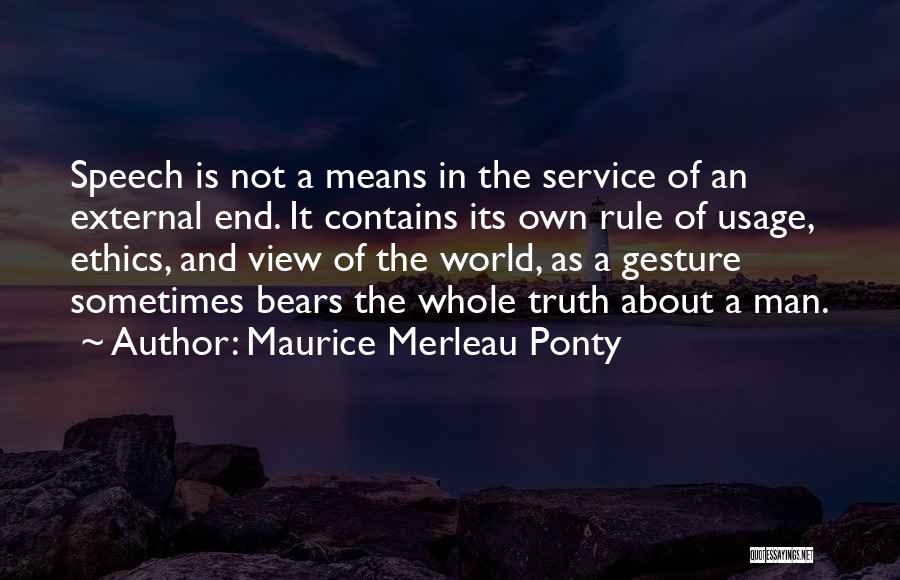 Usage Quotes By Maurice Merleau Ponty