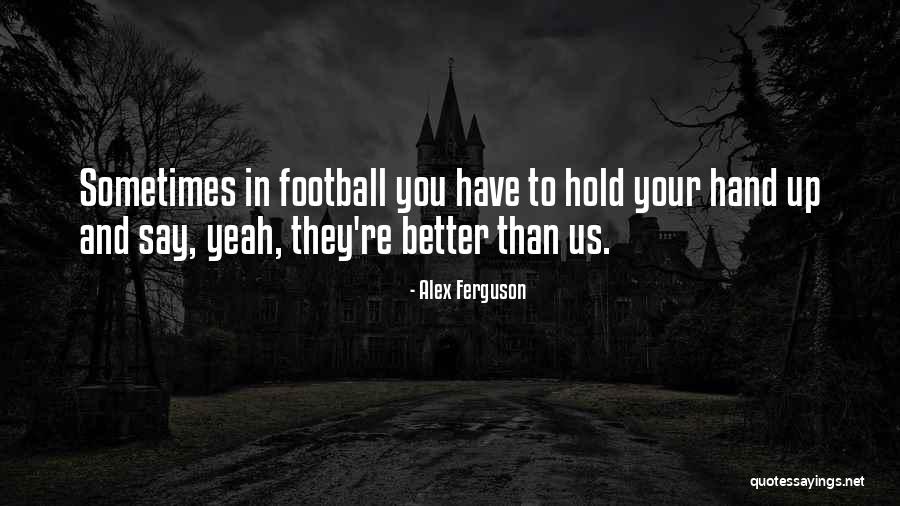 Usalama School Quotes By Alex Ferguson Usalama School Quotes By Alex Ferguson