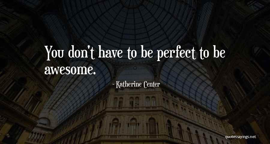 Usamarus Quotes By Katherine Center Usamarus Quotes By Katherine Center
