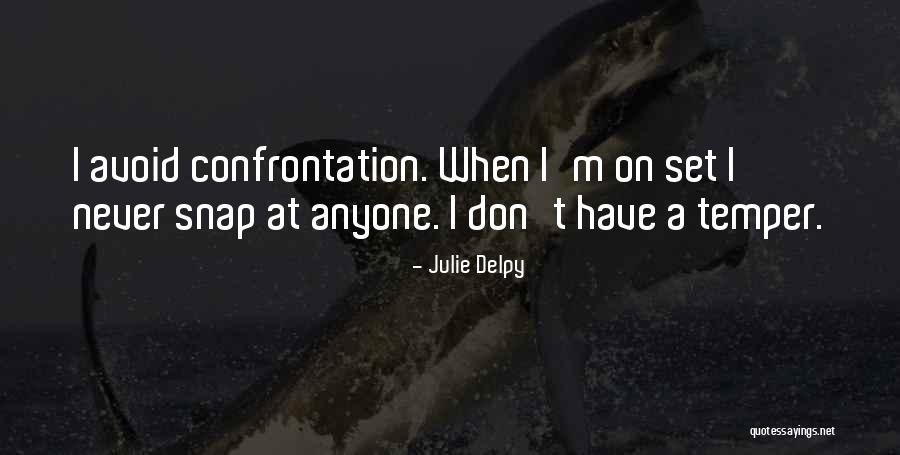 Usamljena Devojka Quotes By Julie Delpy