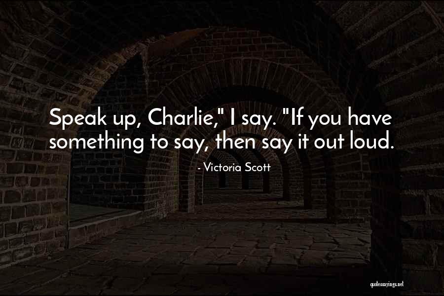 Usamljenik Ruski Quotes By Victoria Scott Usamljenik Ruski Quotes By Victoria Scott