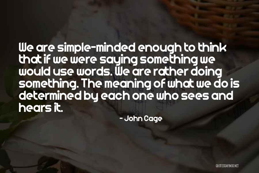Usamos Quotes By John Cage Usamos Quotes By John Cage