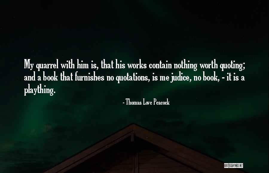 Usashi Roy Quotes By Thomas Love Peacock Usashi Roy Quotes By Thomas Love Peacock