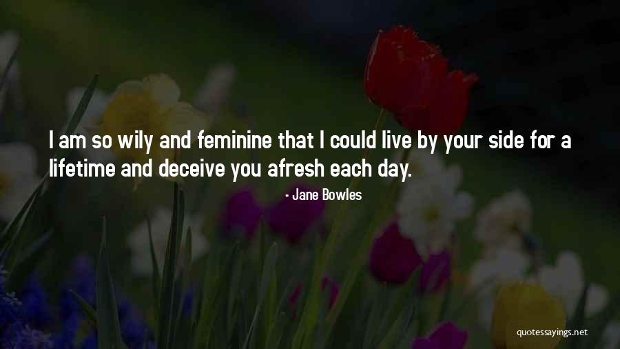 Usavage Quotes By Jane Bowles Usavage Quotes By Jane Bowles
