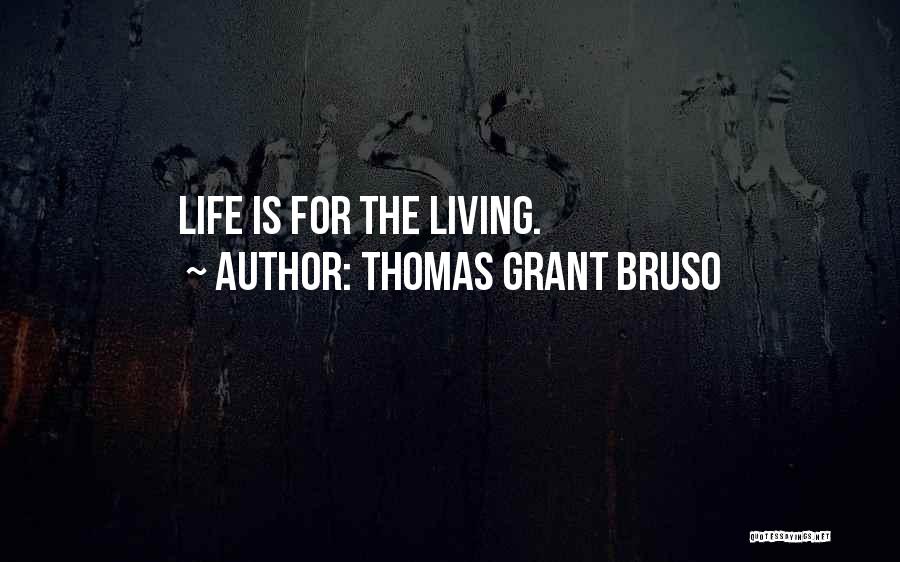 Usbeken Quotes By Thomas Grant Bruso