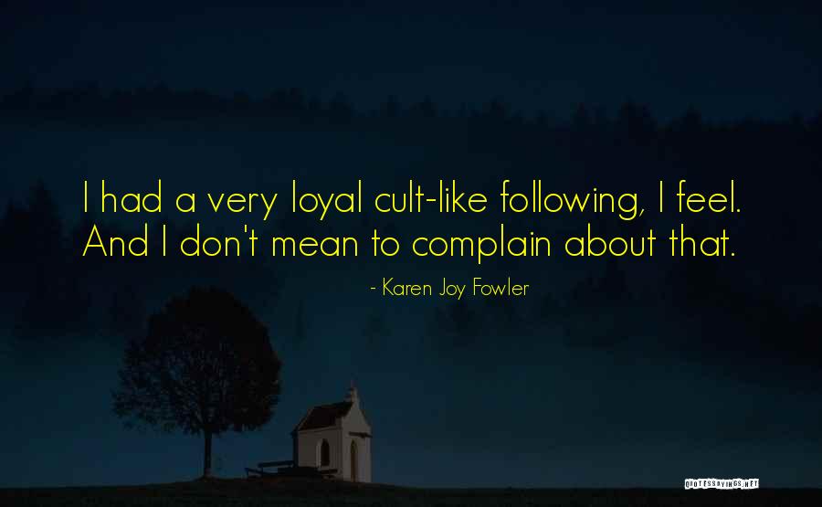 Uscatul American Quotes By Karen Joy Fowler Uscatul American Quotes By Karen Joy Fowler