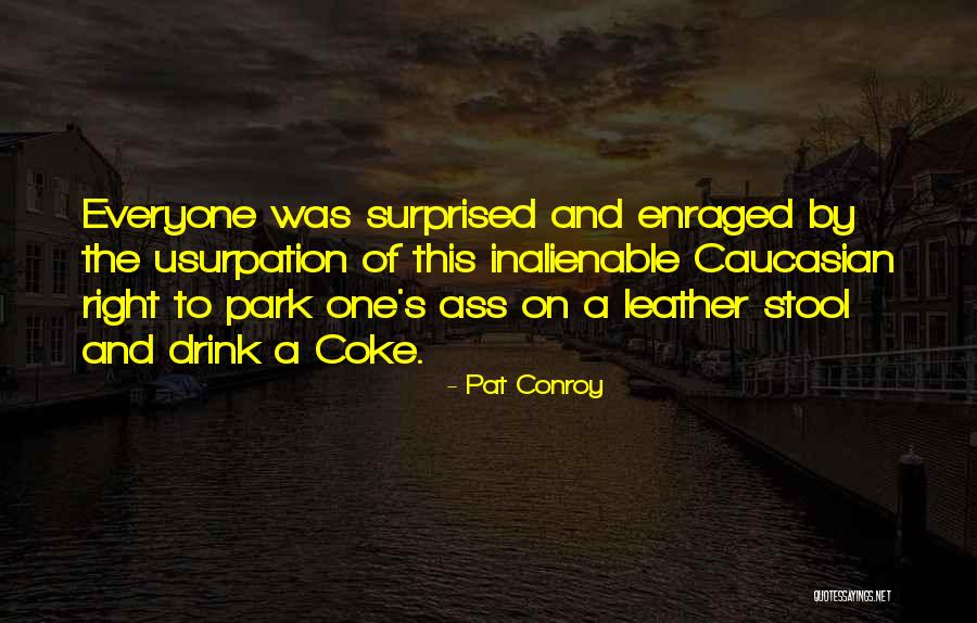 Uschi Nerke Quotes By Pat Conroy Uschi Nerke Quotes By Pat Conroy