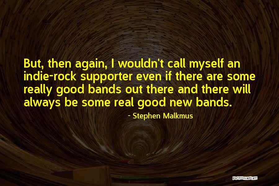 Usdp Quotes By Stephen Malkmus Usdp Quotes By Stephen Malkmus