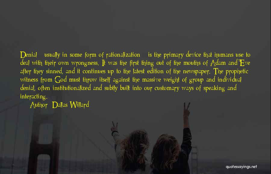 Use And Throw Quotes By Dallas Willard