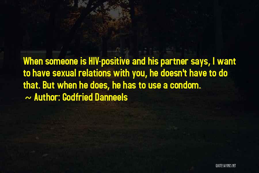 Use Condom Quotes By Godfried Danneels