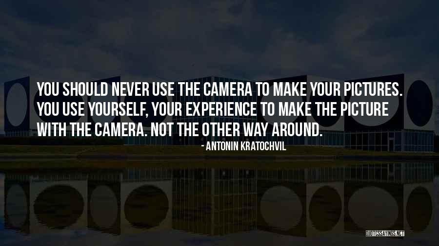 Use Me Picture Quotes By Antonin Kratochvil Use Me Picture Quotes By Antonin Kratochvil