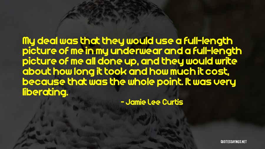 Use Me Picture Quotes By Jamie Lee Curtis