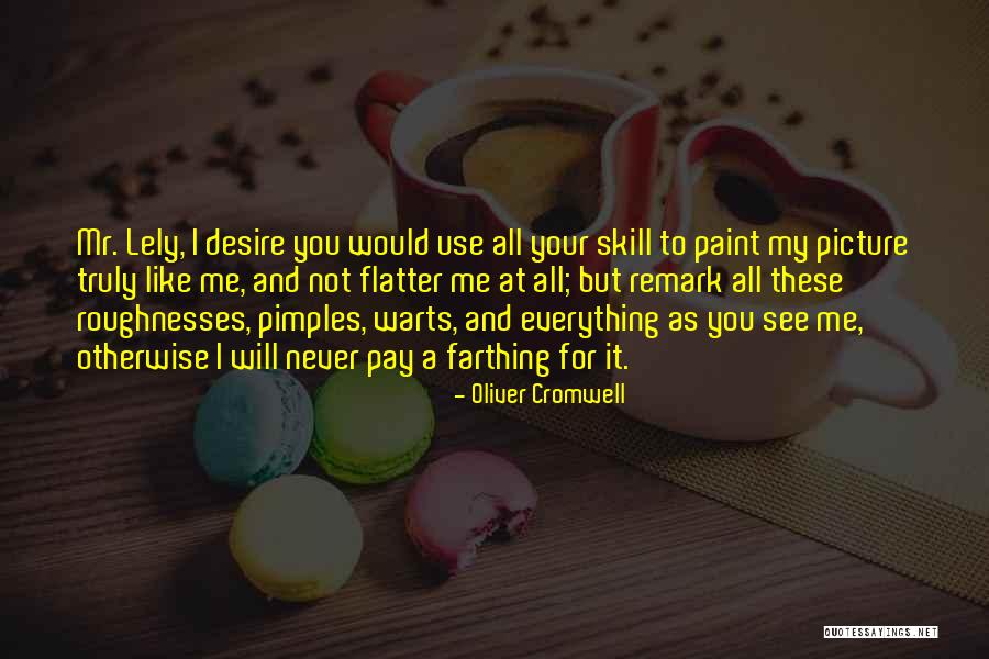 Use Me Picture Quotes By Oliver Cromwell Use Me Picture Quotes By Oliver Cromwell
