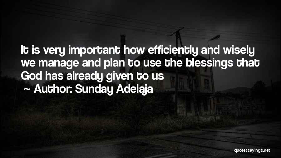 Use Money Wisely Quotes By Sunday Adelaja