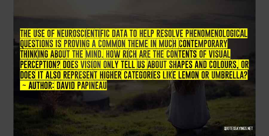 Use Of Data Quotes By David Papineau