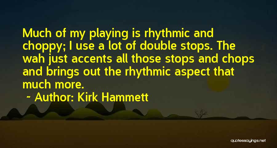 Use Of Double Quotes By Kirk Hammett