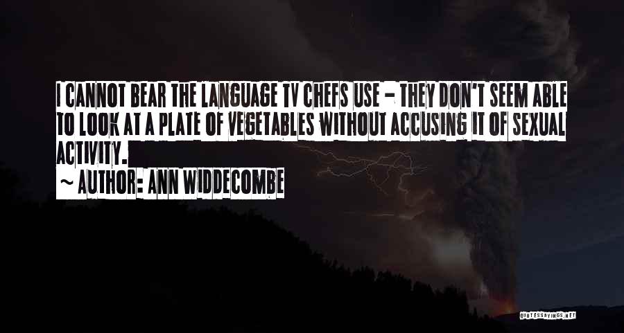 Use Of Language Quotes By Ann Widdecombe