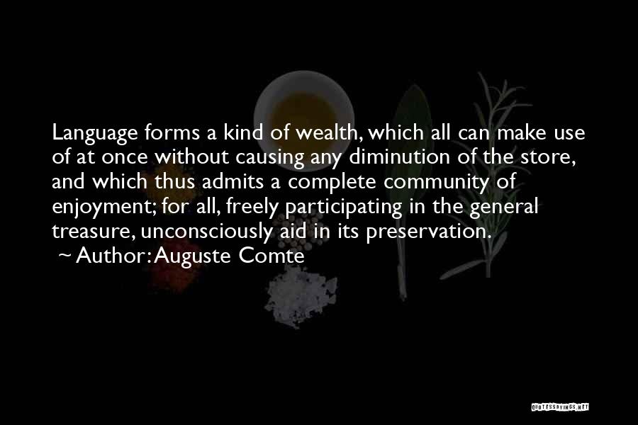 Use Of Language Quotes By Auguste Comte