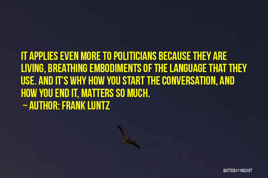 Use Of Language Quotes By Frank Luntz