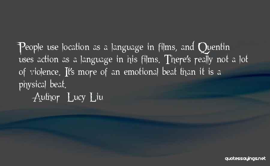 Use Of Language Quotes By Lucy Liu