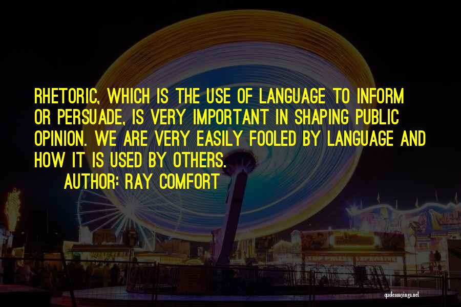 Use Of Language Quotes By Ray Comfort