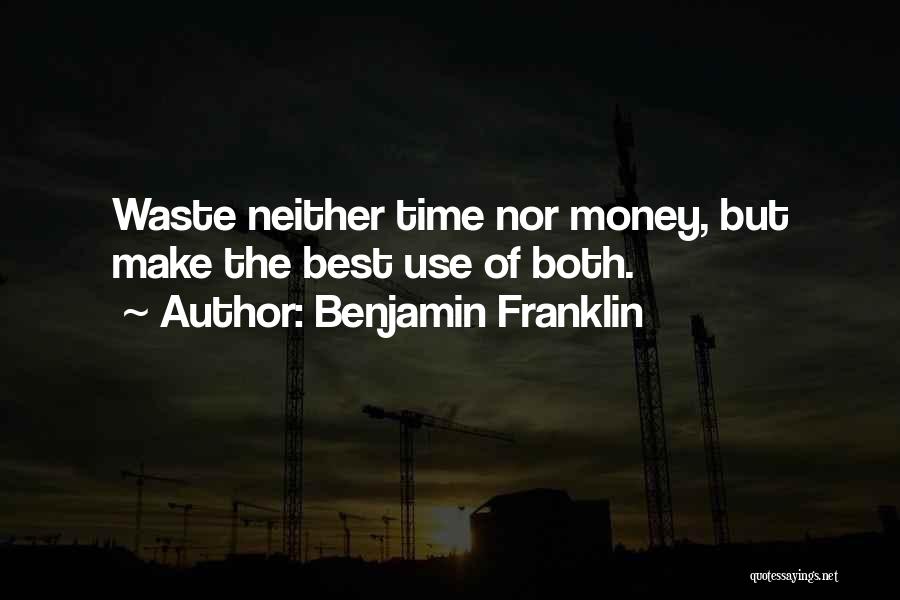 Use Of Money Quotes By Benjamin Franklin