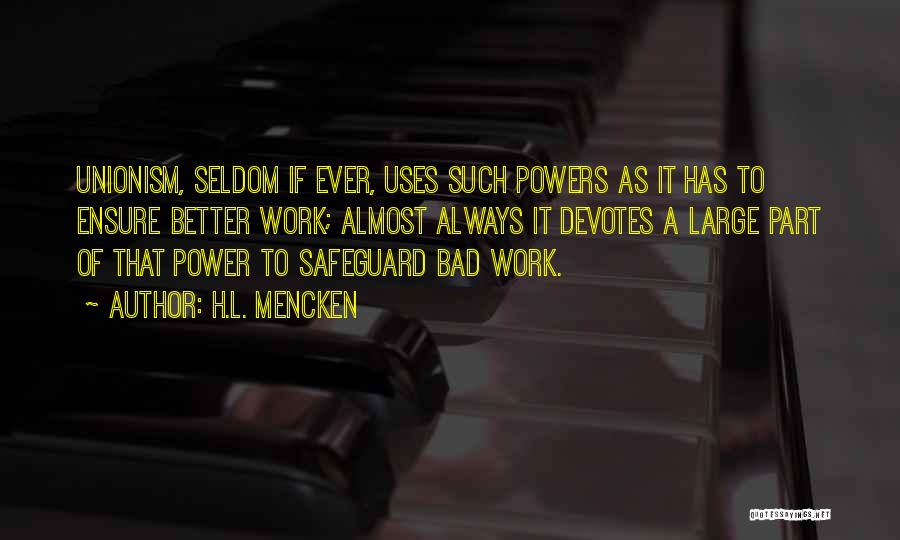 Use Of Power Quotes By H.L. Mencken