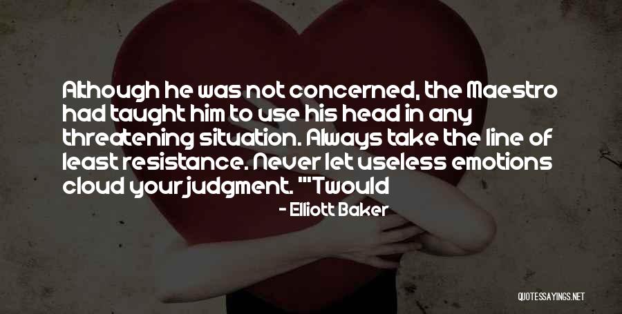 Use Of The Useless Quotes By Elliott Baker Use Of The Useless Quotes By Elliott Baker